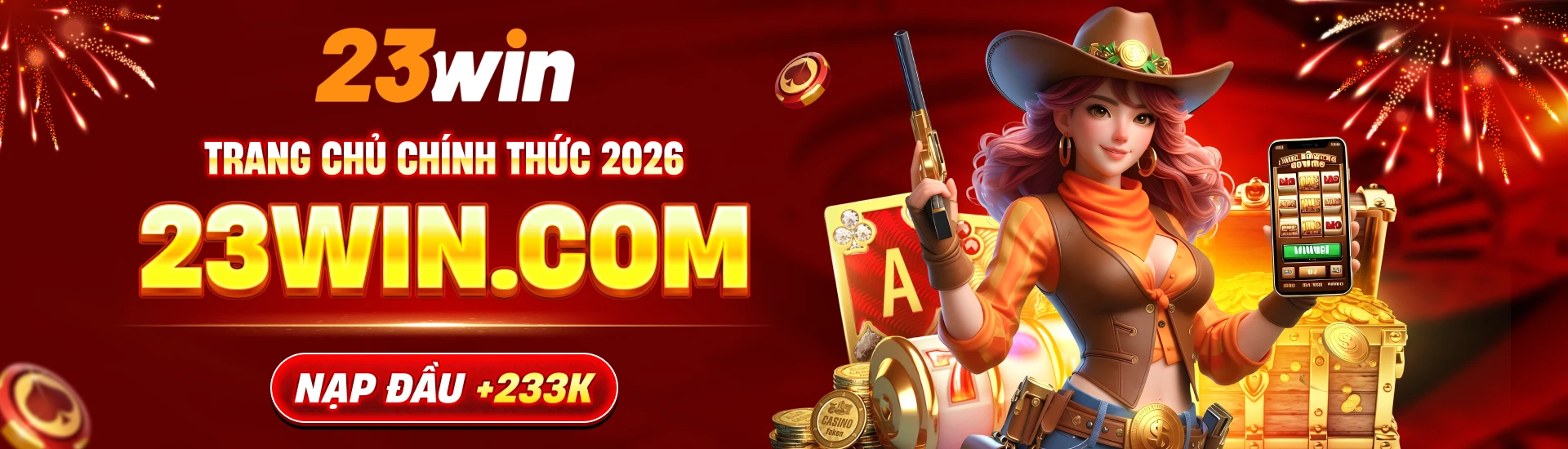 banner 23WIN trang chủ nhà cái uy tín 2026